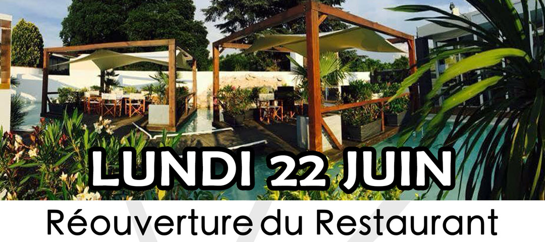 Réouverture du restaurant - Lundi 22 juin