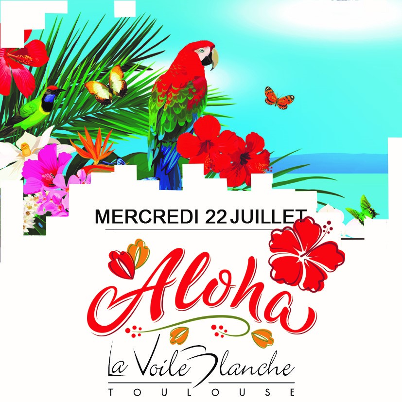 Aloha - Mercredi 22 juillet