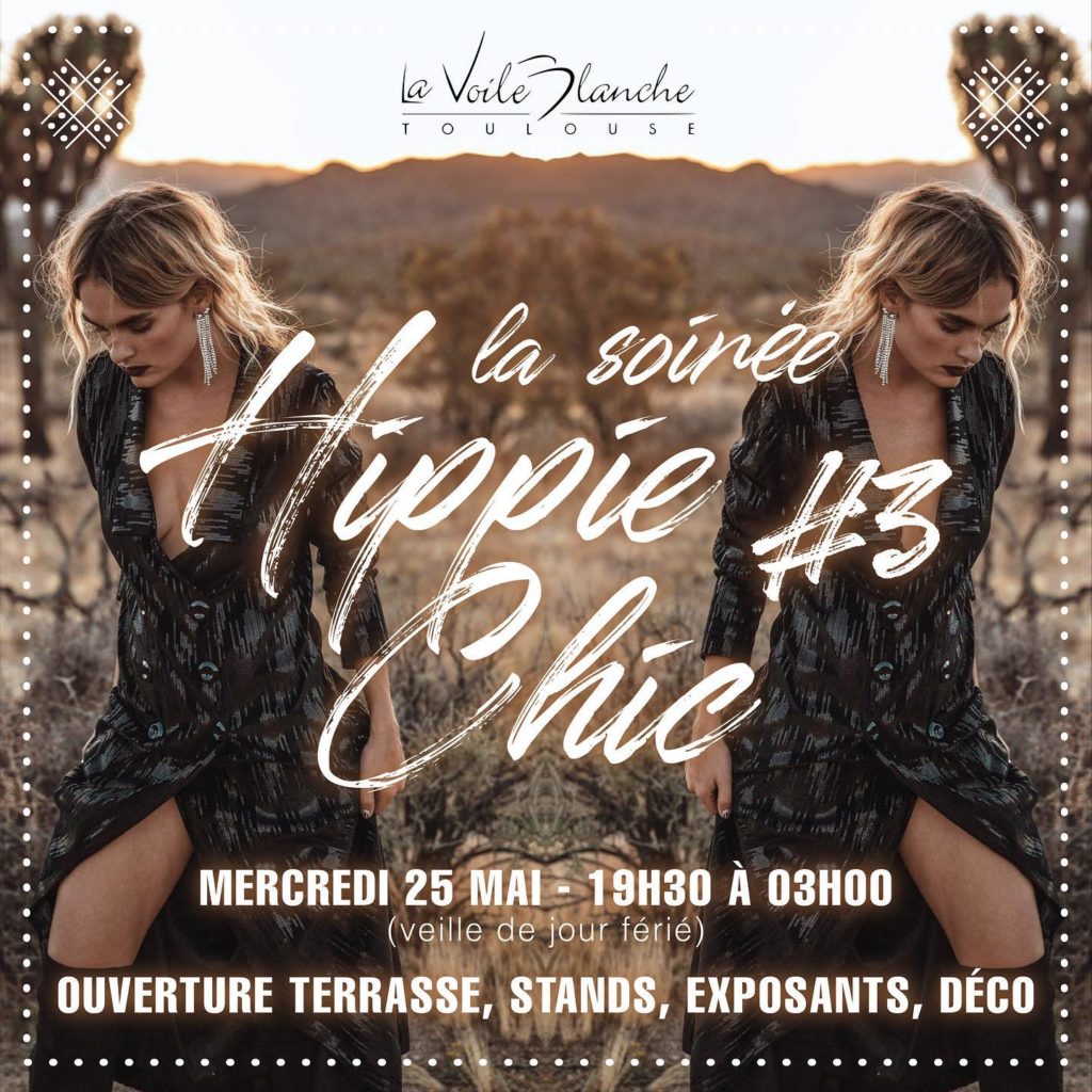 la soiree hippie chic - mercredi 25 mai 2022 - la voile blanche toulouse